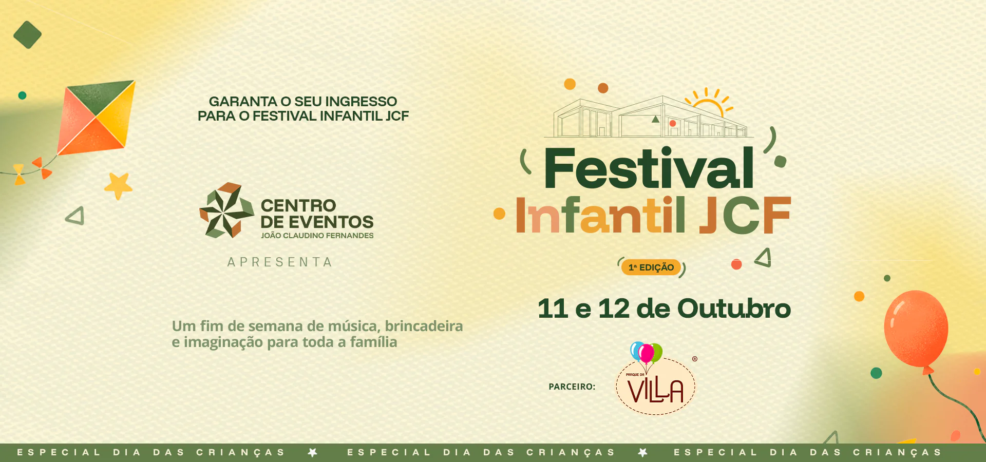 Festival Infantil JCF, dias 11 e 12 de outubro, com parceria do Parque da Vila. Garanta seu ingresso.